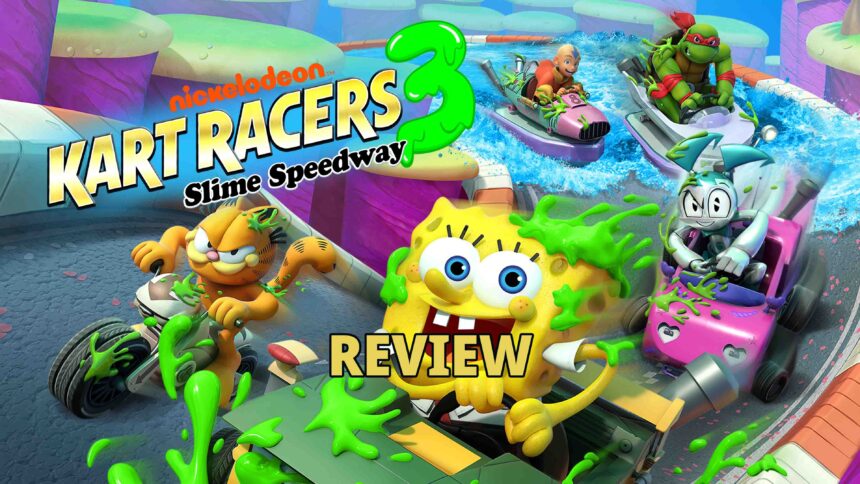 Nickelodeon Kart Racers 3: Slime Speedway - Review