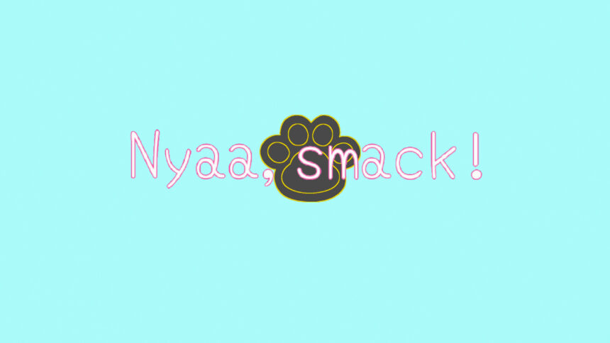 Nyaa, smack! - Walkthrough | Trophy Guide | Achievement Guide