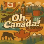 Oh, Canada! - Walkthrough | Trophy Guide | Achievement Guide