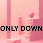 Only Down - Walkthrough | Trophy Guide | Achievement Guide