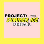 Pammy - Project: Summer Ice Pinball - Walkthrough | Trophy Guide | Achievement Guide