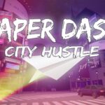 Paper Dash - City Hustle - Walkthrough | Trophy Guide | Achievement Guide
