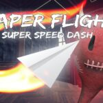 Paper Flight - Super Speed Dash - Walkthrough | Trophy Guide | Achievement Guide