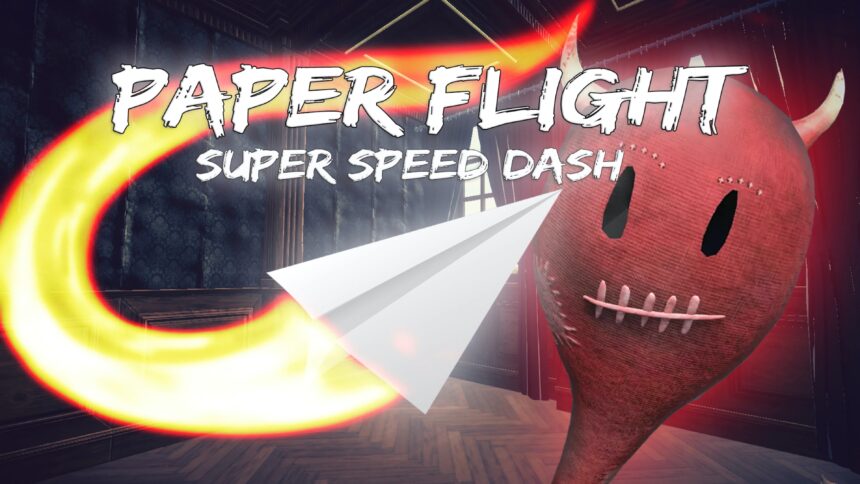 Paper Flight - Super Speed Dash - Walkthrough | Trophy Guide | Achievement Guide