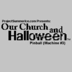 Pinball (Machine #3) - Our Church and Halloween RPG - Walkthrough | Trophy Guide | Achievement Guide