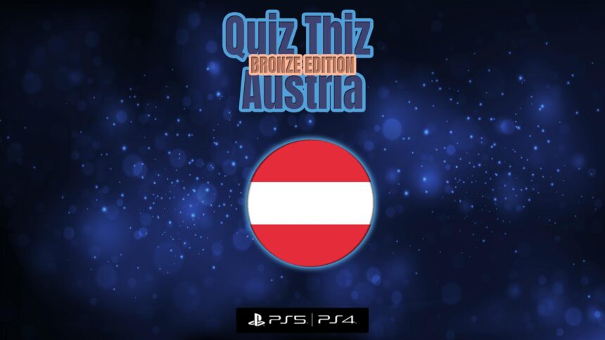 Quiz Thiz Austria: Bronze Edition - Walkthrough | Trophy Guide | Achievement Guide