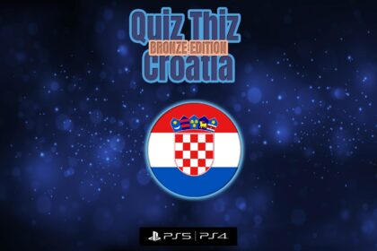 Quiz Thiz Croatia: Bronze Edition - Walkthrough | Trophy Guide | Achievement Guide