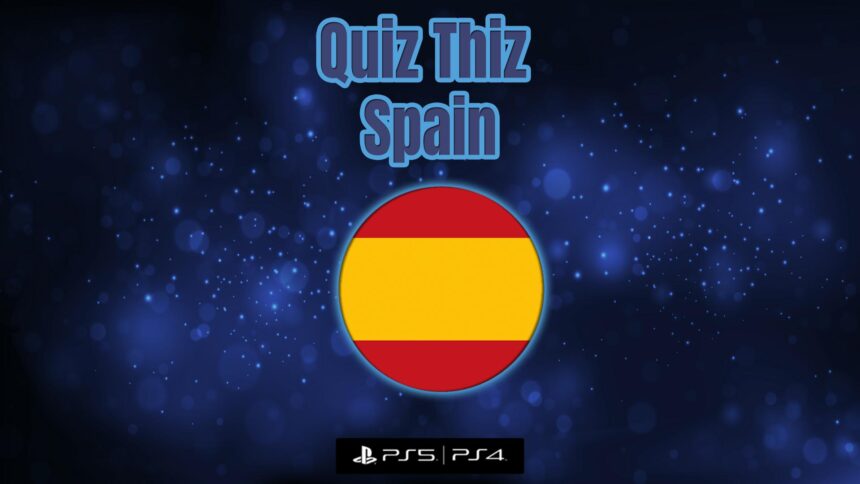 Quiz Thiz Spain - Walkthrough | Trophy Guide | Achievement Guide
