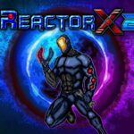 ReactorX 2 - Walkthrough | Trophy Guide | Achievement Guide