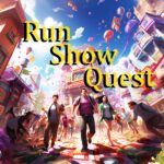 Run Show Quest - Walkthrough | Trophy Guide | Achievement Guide