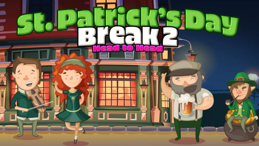 Saint Patrick's Day Break 2 Head to Head - Walkthrough | Trophy Guide | Achievement Guide