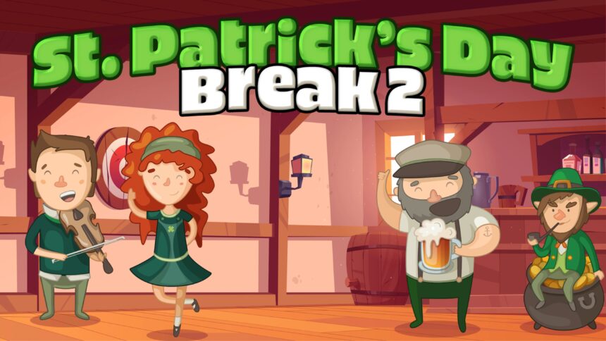 Saint Patrick's Day Break 2 - Walkthrough | Trophy Guide | Achievement Guide
