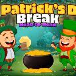 Saint Patrick's Day Break Head to Head - Walkthrough | Trophy Guide | Achievement Guide