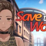 Save The World - Walkthrough | Trophy Guide | Achievement Guide