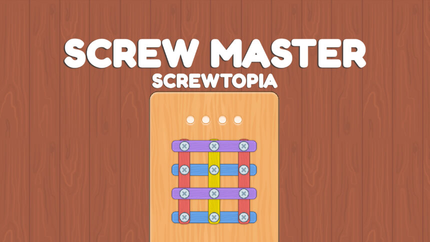 Screw Master: Screwtopia - Walkthrough | Trophy Guide | Achievement Guide