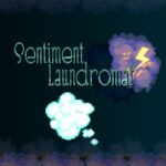 Sentiment Laundromat - Walkthrough | Trophy Guide | Achievement Guide