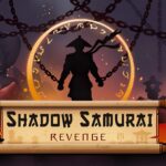 Shadow Samurai Revenge - Walkthrough | Trophy Guide | Achievement Guide