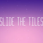 Slide The Tiles - Walkthrough | Trophy Guide | Achievement Guide