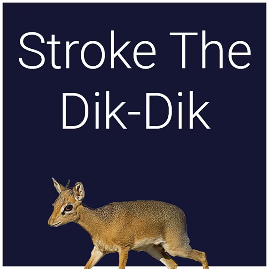 Stroke The Dik-Dik - Walkthrough | Trophy Guide | Achievement Guide