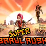 Super Brawl Rush - Walkthrough | Trophy Guide | Achievement Guide
