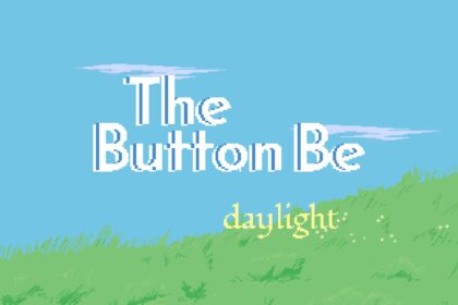 The Button Be: Daylight - Walkthrough | Trophy Guide | Achievement Guide