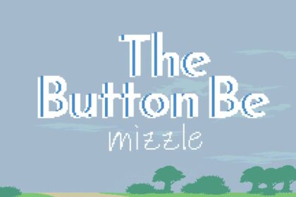 The Button Be Mizzle - Walkthrough | Trophy Guide | Achievement Guide