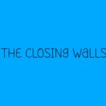 The Closing Walls - Walkthrough | Trophy Guide | Achievement Guide