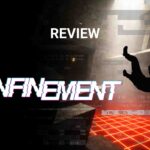 The Confinement - Review