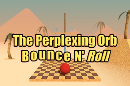 The Perplexing Orb: Bounce N' Roll - Walkthrough | Trophy Guide | Achievement Guide