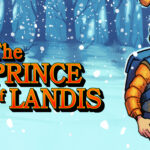 The Prince of Landis - Walkthrough | Trophy Guide | Achievement Guide