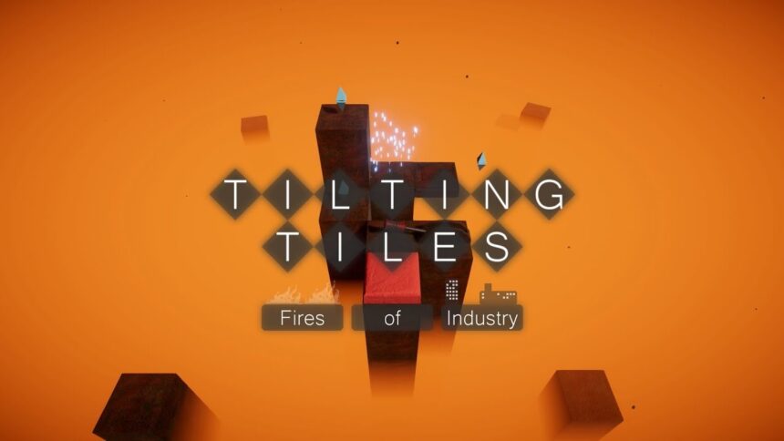 Tilting Tiles: Fires of Industry - Walkthrough | Trophy Guide | Achievement Guide