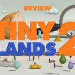 Tiny Lands 2 - Review