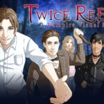 Twice Reborn: A Vampire Visual Novel - Walkthrough | Trophy Guide | Achievement Guide