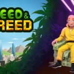 Weed & Greed - Review