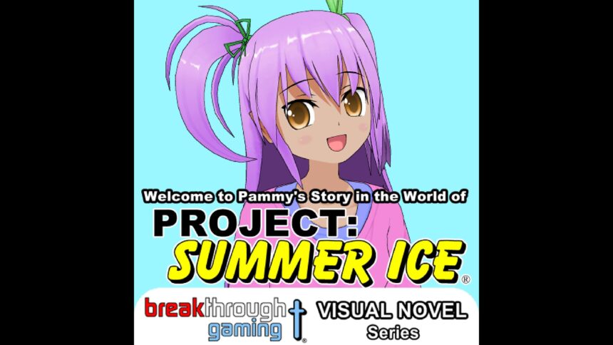 Welcome to Pammy's Story in the World of Project: Summer Ice (Visual Novel) - Walkthrough