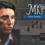 Whiskey Mafia: Leo's Family - Walkthrough | Trophy Guide | Achievement Guide