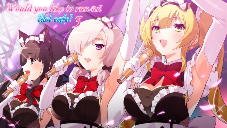Would you like to run an idol cafe? 3 - Walkthrough | Trophy Guide | Achievement Guide