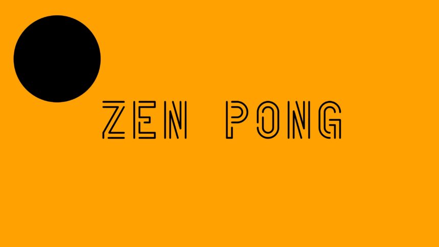 Zen Pong - Walkthrough | Trophy Guide | Achievement Guide